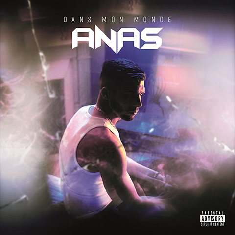 Dans Mon Monde : nouveau single de Anas